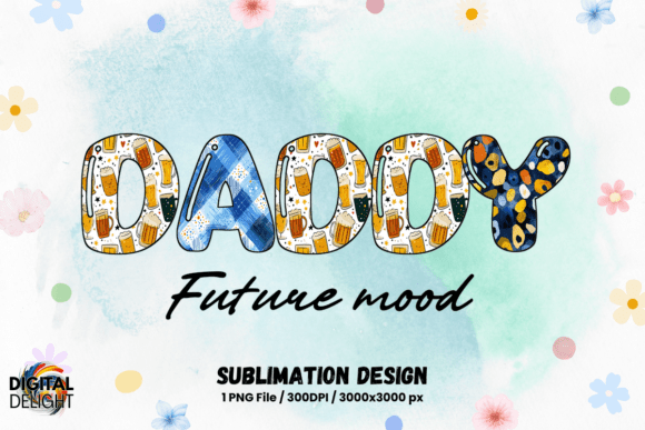 Elevating Personalized Gifts with the Innovation DADDY Sublimation Design